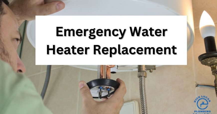 Emergency Water Heater Replacement