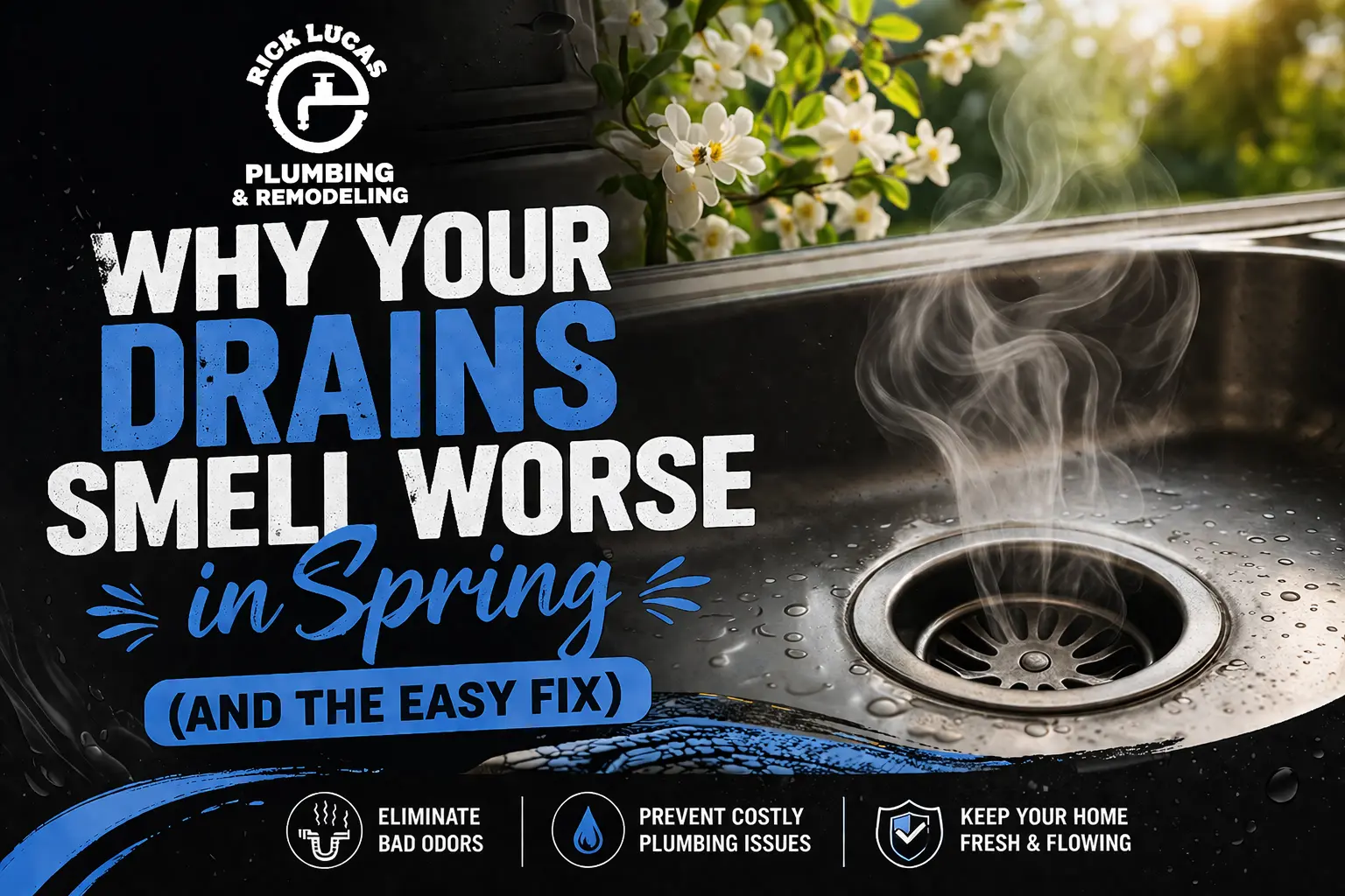 drains smell worse